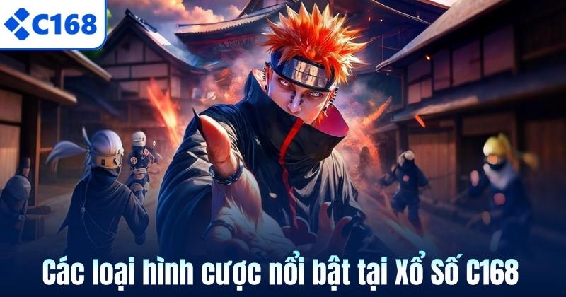 Các loại hình cược nổi bật tại Xổ Số C168